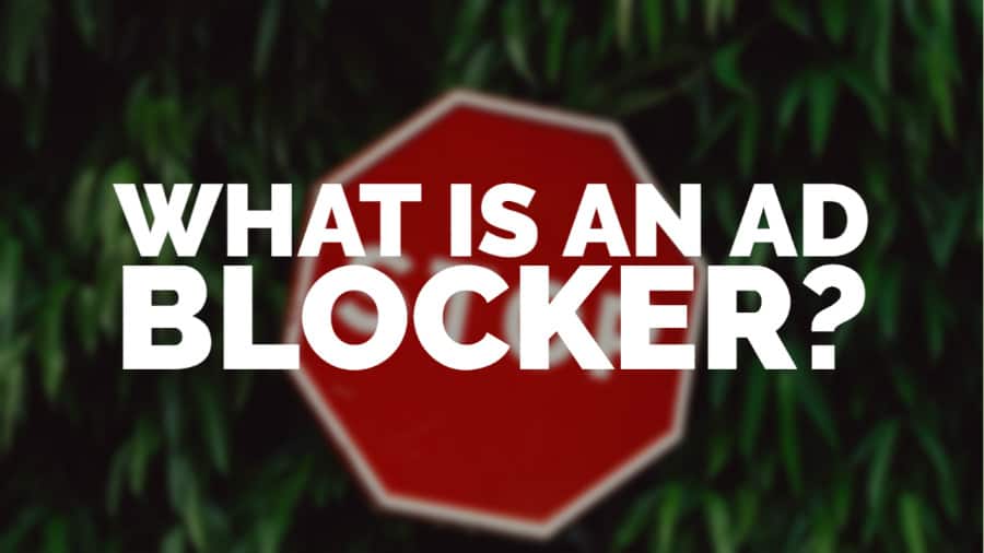 What Is An Ad Blocker?